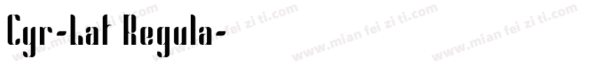 Cyr-Lat Regula字体转换